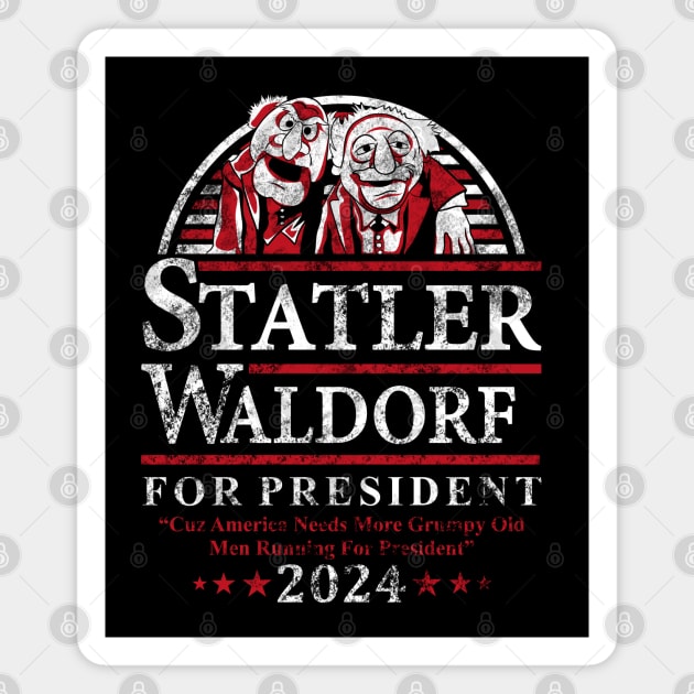 Muppets Statler Waldorf - for President Grunge Magnet by Soulcatcher